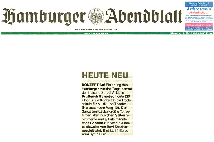 Artikel aus dem Hamburger Abendblatt vom 9. Mai 2006 zum Konzert (klassische indische Musik) von Prattyush Banerjee (Sarod) und Indranil Mallick (Tabla)