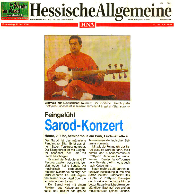 Artikel aus der Hessischen Allgemeinen (HNA) vom 11. Mai 2006 zum Konzert (klassische indische Musik) in Kassel von Prattyush Banerjee (Sarod) und Indranil Mallick (Tabla)